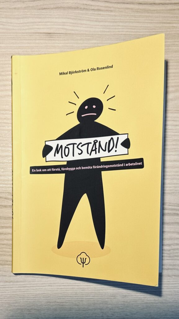 Motstånd, en bok om förändringsledning
